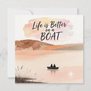 Life is Better on a Boat Invitation