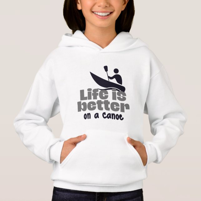 Life is better on a canoe (Front)