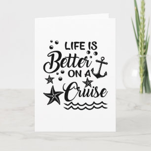 Life Is Better On A Cruise Cruising Lover Cruiser Card
