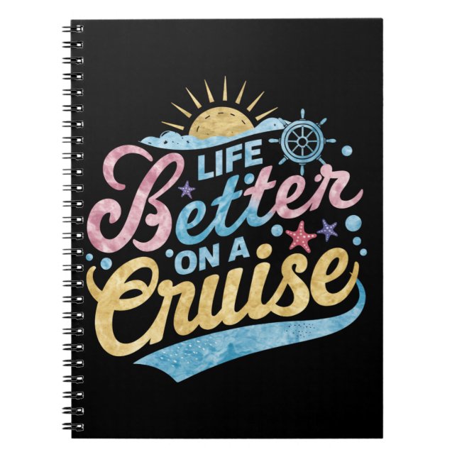 Life Is Better On A Cruise Family Vacation Matchin Notebook (Front)