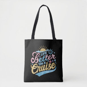 Life Is Better On A Cruise Family Vacation Matchin Tote Bag