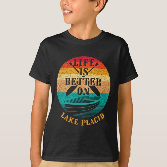 Life Is Better On Lake Placid Funny Boating Humour T-Shirt (Front)