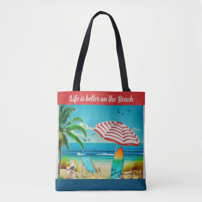 Life is better on the Beach, summer Tote Bag (Front)