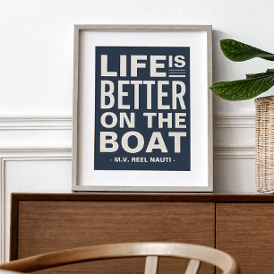 Life is Better on the Boat Custom Boat Name Print