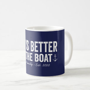 Life is Better On the Boat Mug   Navy