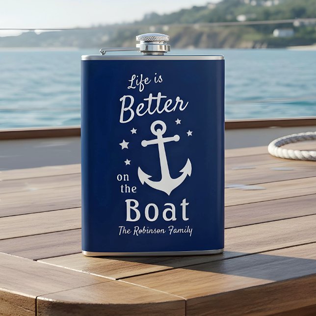 Life Is Better On The Boat Nautical Family Name Hip Flask (Creator Uploaded)
