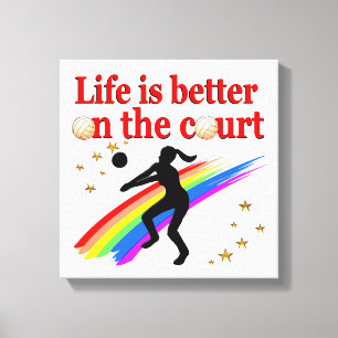LIFE IS BETTER ON THE COURT VOLLEYBALL DESIGN CANVAS PRINT
