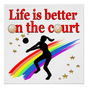 LIFE IS BETTER ON THE COURT VOLLEYBALL DESIGN POSTER