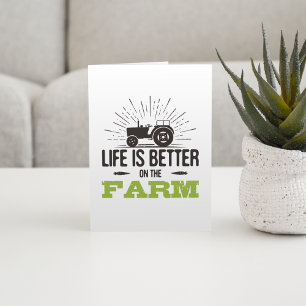Life Is Better On The Farm Card