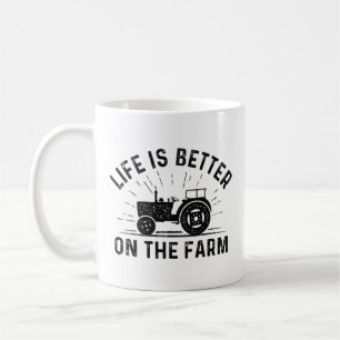 Life Is Better On The Farm Coffee Mug