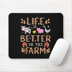 Life Is Better On The Farm Cute Animals Farmer Far Mouse Mat