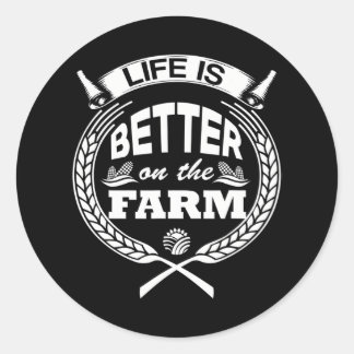 Life Is Better On The Farm Farmer Classic Round Sticker