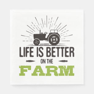Life Is Better On The Farm Napkin