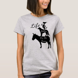 Life Is Better On The Farm T-Shirt