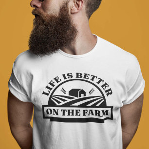 Life Is Better On The Farm T-Shirt