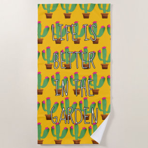 Life is better on the garden cute catctus print beach towel