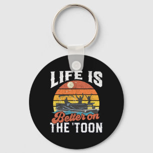 Life Is Better On The Toon Pontoon Boat Boating Gi Key Ring