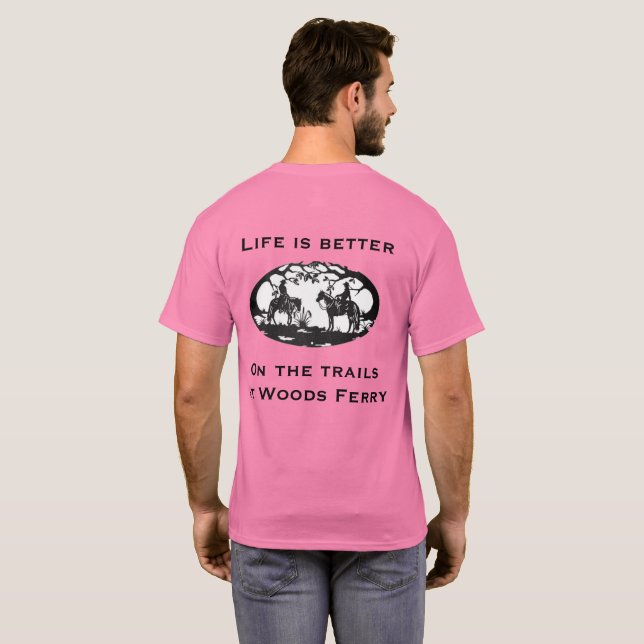 Life is Better on the Trails T-Shirt (Back Full)