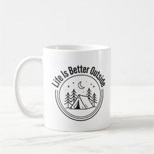 Life Is Better Outside Camping Night Design Coffee Mug