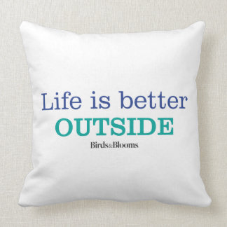 Life is Better Outside Cushion