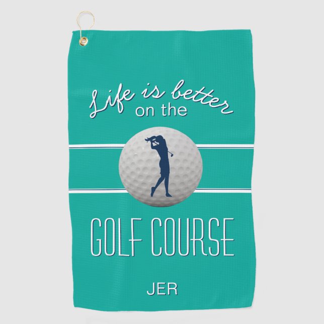 Life is Better Quote Golf Monogrammed Teal Towel (Front)