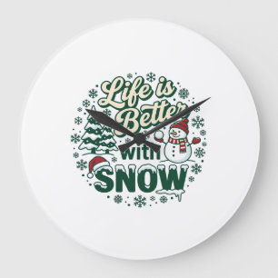 Life Is Better Snow Christmas Snowman Trees Snowfl Large Clock