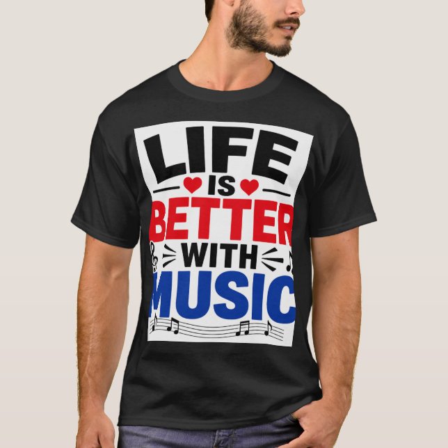 Life Is Better  T-Shirt (Front)