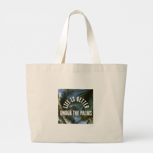 "Life is Better Under the Palms" Jumbo Tote (Back)