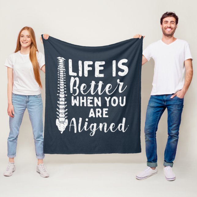 Life is Better When Aligned Chiropractor Fleece Blanket (In Situ)
