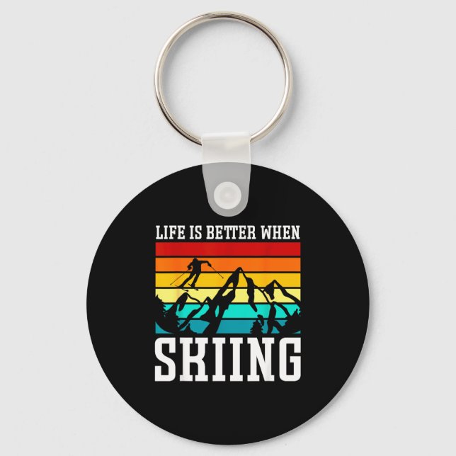 Life is better when skiing - retro ski funny skiin key ring (Front)