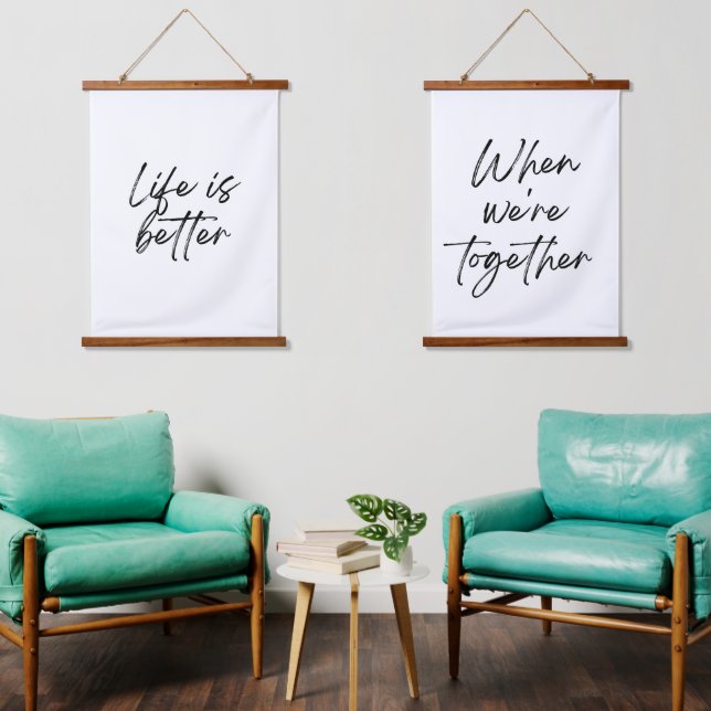 Life is Better When We're Together Wall Tapestry (Living Room)