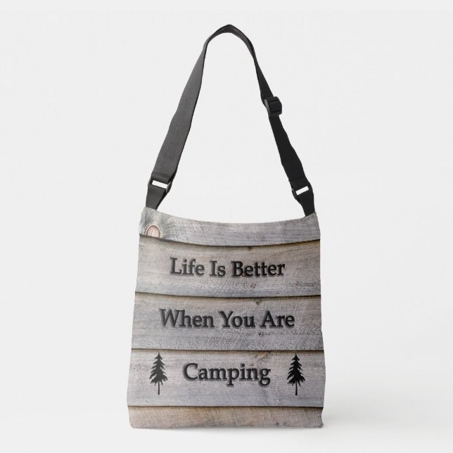 Life is better when you are camping crossbody bag (Front)