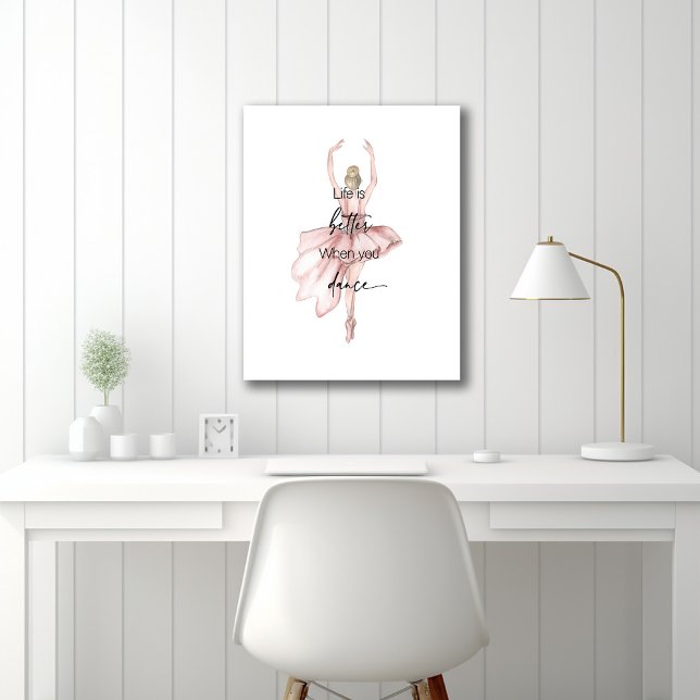 Life is Better when you Dance w Pink Ballerina Canvas Print (Creator Uploaded)