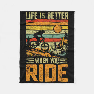 Life Is Better When You Ride Retro Mtb Funny Mount Fleece Blanket