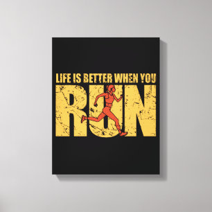 Life Is Better When You Run - Runner Girl Canvas Print