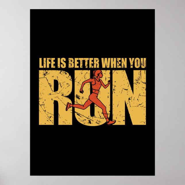 Life Is Better When You Run - Runner Girl Poster (Front)