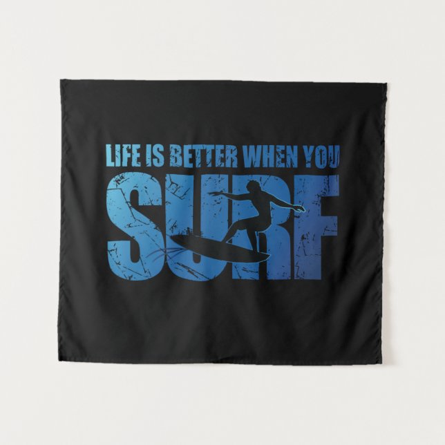 Life Is Better When You Surf Tapestry (Front (Horizontal))