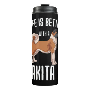 Life Is Better With A Akita Thermal Tumbler