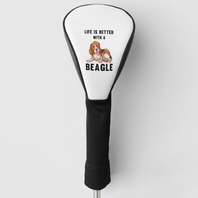 Life is better with a Beagle  Golf Head Cover (Front)