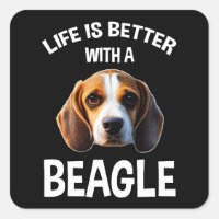 Life Is Better With A Beagle