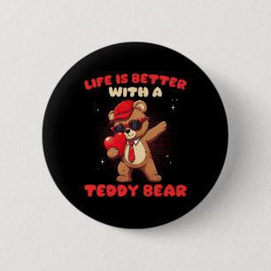 Life Is Better With A Bear Valentine’s Day Funny 6 Cm Round Badge