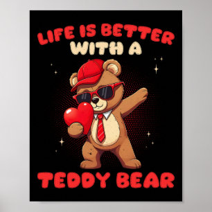 Life Is Better With A Bear Valentine’s Day Funny Poster