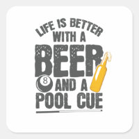 Life Is Better With a Beer and Pool Cue Billard