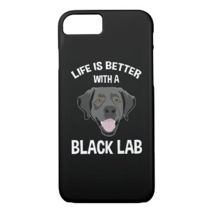 Life Is Better With A Black Lab iPhone 8/7 Case
