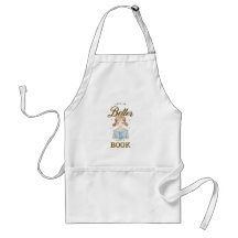 Life is Better with a Book Apron