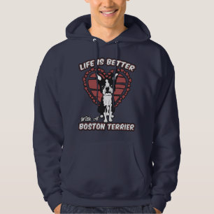 Life Is Better With A Boston Terrier Men's Hoodie