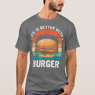 Life is Better with a Burger, Retro Cheeseburger L T-Shirt