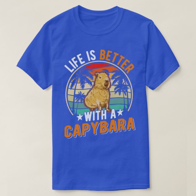 Life Is Better With A Capybara  9  T-Shirt (Design Front)