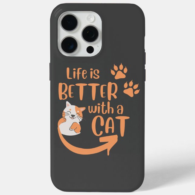 life is better with a cat Case-Mate iPhone case (Back)