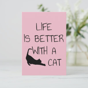 Life Is Better With A Cat - Cat Lovers Invitation